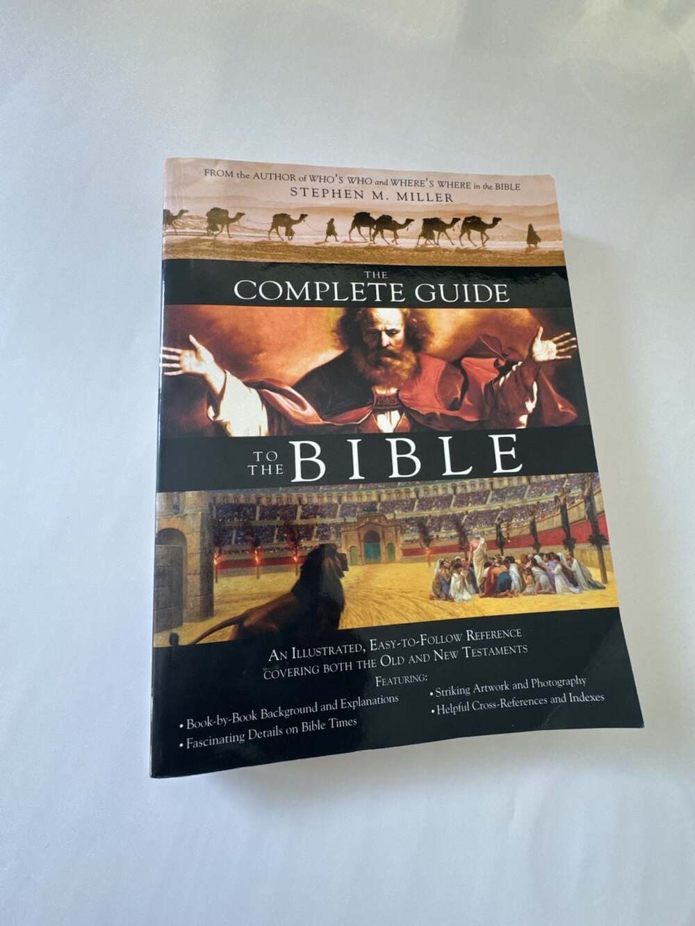 The Complete Guide to the Bible by Stephen M. Miller (Paperback)